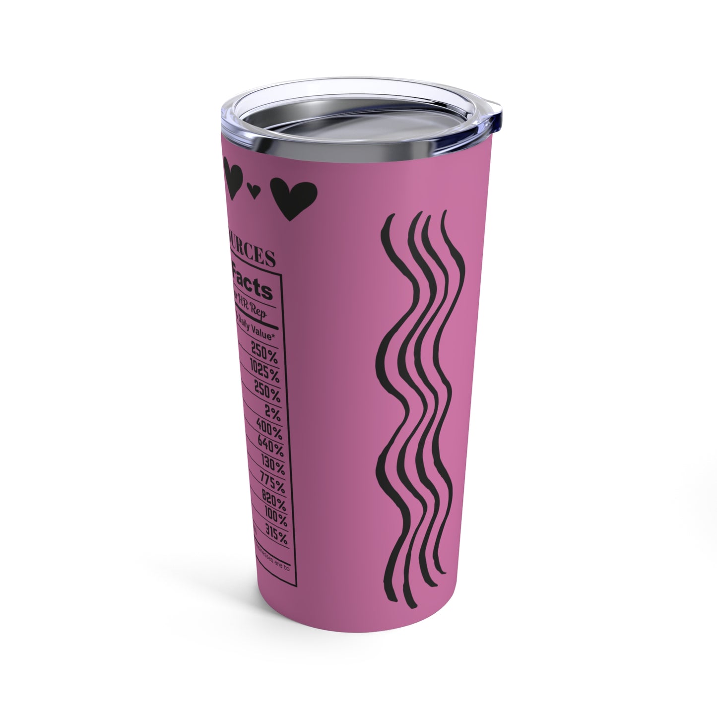 Pink Tumbler 20oz - Nutrition Facts for Human Resources Professional - Cute Design