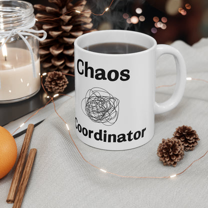 Chaos Coordinator White Mug (11oz, 15oz)