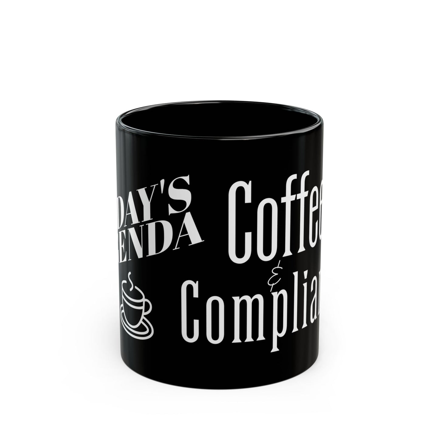 Coffee & Compliance Black Mug (11oz, 15oz)