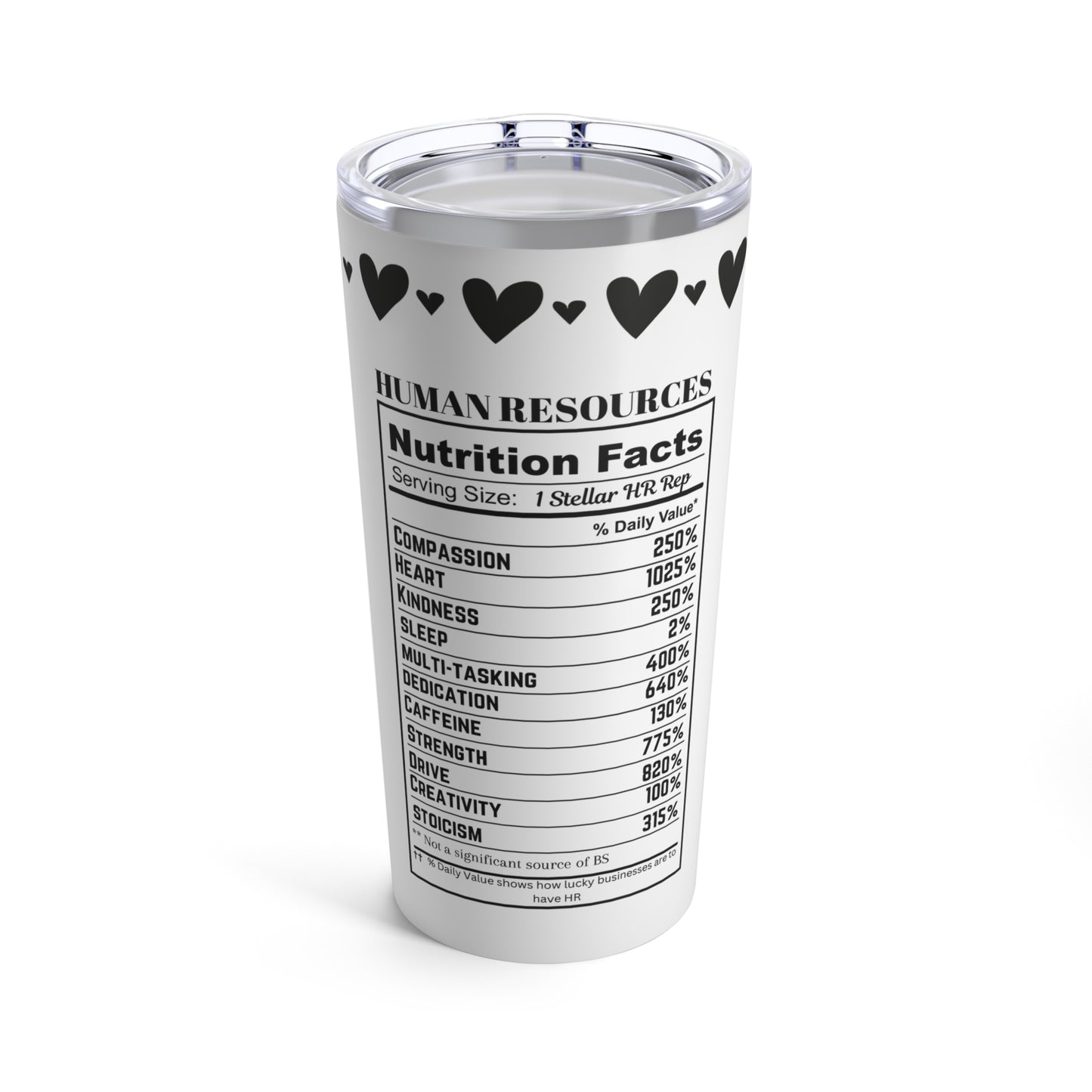 White Tumbler 20oz - Nutrition Facts for Human Resources Professional - Cute Design